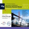 UCSF 15th International Conference Neonatal & Childhood Pulmonary Vascular Disease 2022 UCSF 15th International Conference Neonatal & Childhood Pulmonary Vascular Disease 2022