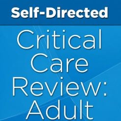Self-Directed Critical Care Review: Adult