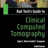 Rad Tech’s Guide to Clinical Computed Tomography (Original PDF from Publisher) Rad Tech’s Guide to Clinical Computed Tomography (Original PDF from Publisher)