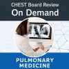 Chestnet Pulmonary Board Review On Demand 2022