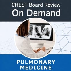 Chestnet Pulmonary Board Review On Demand 2022