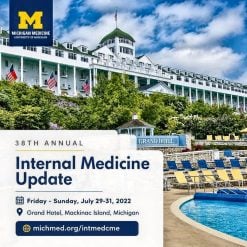 Michigan Medicine 38th Annual Internal Medicine Update 2022