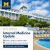 Michigan Medicine 38th Annual Internal Medicine Update 2022