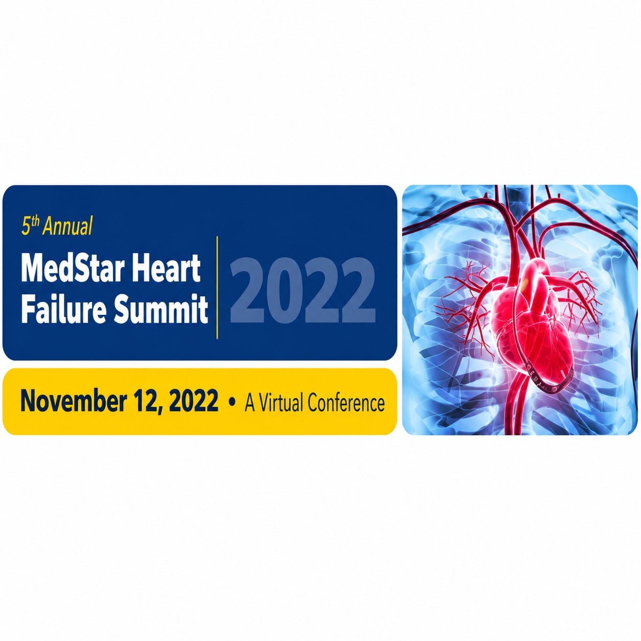 MedStar Health 5th Annual MedStar Heart Failure Summit 2022 MedStar Health 5th Annual MedStar Heart Failure Summit 2022