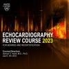 Mayo Clinic Echocardiography Review Course 2023 Mayo Clinic Echocardiography Review Course 2023