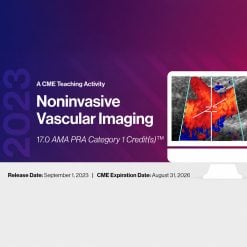 2023 Noninvasive Vascular Imaging – A CME Teaching Activity