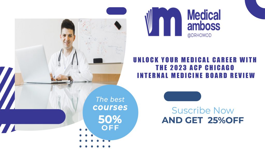Unlock Your Medical Career with the 2023 ACP Chicago Internal Medicine Board Review Unlock Your Medical Career with the 2023 ACP Chicago Internal Medicine Board Review