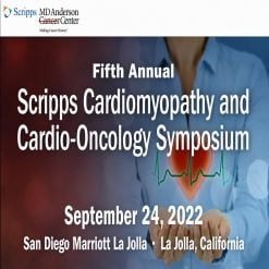Scripps 5th Annual Scripps Cardiomyopathy and Cardio-Oncology Symposium 2022