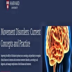 Harvard Movement Disorders – Current Concepts And Practice 2023