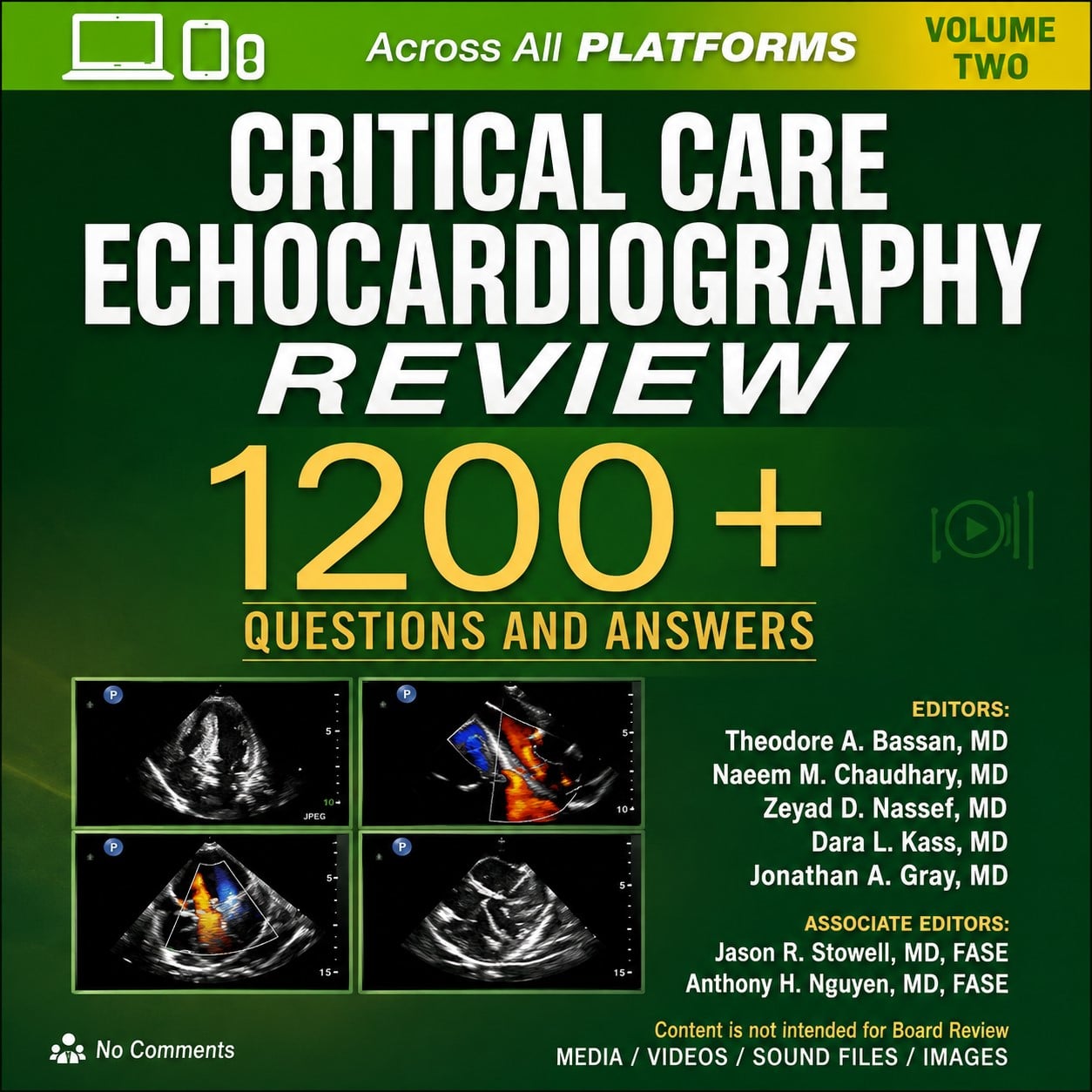 Critical Care Echocardiography Review: 1200+ Questions And Answers (Videos Only) Critical Care Echocardiography Review: 1200+ Questions And Answers (Videos Only)