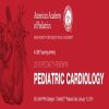 AAP 2019 Specialty Review In Pediatric Cardiology 2019 specialty review in pediatric cardiology