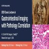 2020 Classic Lectures in Gastrointestinal Imaging With Pathology Correlation 2020 classic lectures in gastrointestinal imaging with pathology correlation