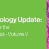2021 Surgical Pathology Update: Diagnostic Pearls for the Practicing Pathologist – Volume V 2021 Surgical Pathology Update: Diagnostic Pearls for the Practicing Pathologist – Volume V