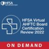 2022 HFSA AHFTC Board Review 2022 HFSA AHFTC Board Review