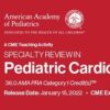 2022 Specialty Review In Pediatric Cardiology 2022 Specialty Review In Pediatric Cardiology CME VIDEOS