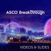 2023 ASCO Breakthrough (Video And Slide Bundle) 2023 ASCO Breakthrough Video And Slide Bundle