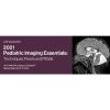 2021 Pediatric Imaging Essentials: Techniques, Pearls and Pitfalls ( VIDEOS) 30a3fb8cc27121eba2324b06a2d98284 prv21 video masthead 960x335 600x600 1