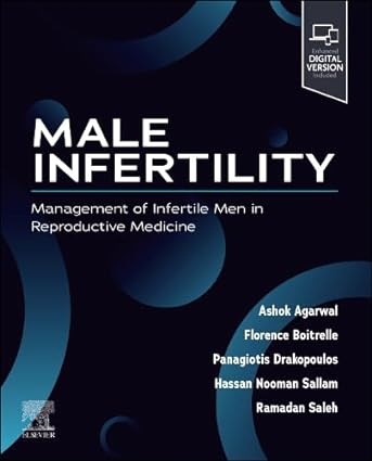 Male Infertility: Management of Infertile Men in Reproductive Medicine (ePub+Converted PDF) Male Infertility: Management of Infertile Men in Reproductive Medicine (ePub+Converted PDF)