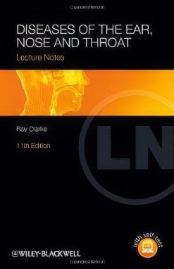 Lecture Notes: Diseases Of The Ear, Nose And Throat 11th (Original PDF From Publisher)