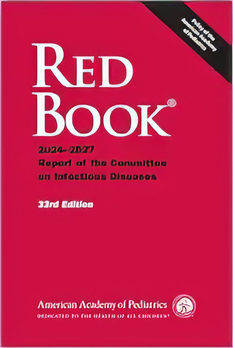 Red Book 2024: Report Of The Committee On Infectious Diseases, 33rd Edition (Original PDF From Publisher) Red Book 2024: Report Of The Committee On Infectious Diseases, 33rd Edition (Original PDF From Publisher)