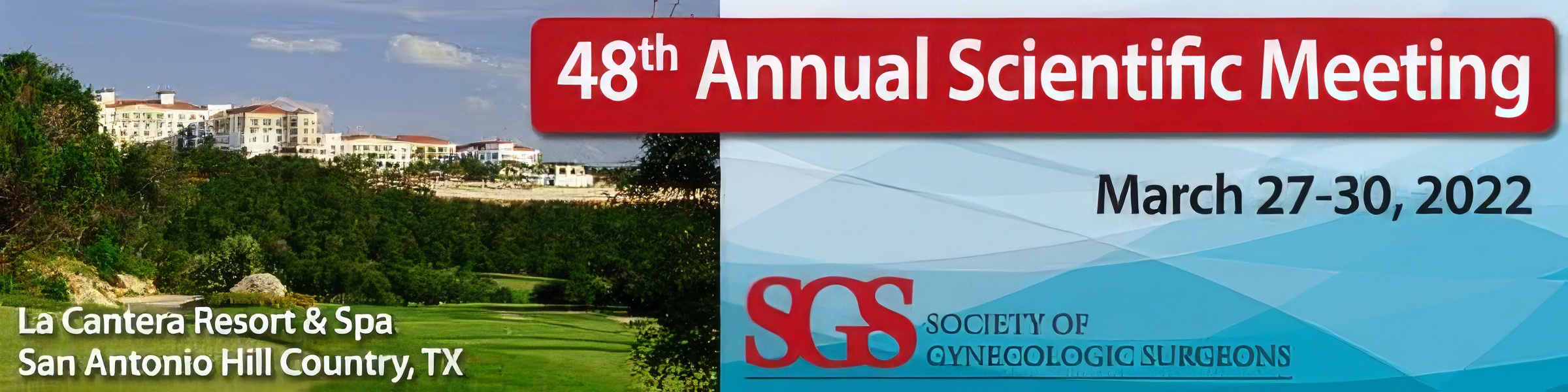 Society of Gynecologic Surgeons 48th Annual Scientific Meeting 2022 Society of Gynecologic Surgeons 48th Annual Scientific Meeting 2022