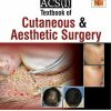 ACS(I) Textbook of Cutaneous & Aesthetic Surgery (2 Volumes) ACSI Textbook of Cutaneous Aesthetic Surgery 2 Volumes Print Replica Kindle Edition 1