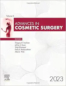 Advances in Cosmetic Surgery, 2023 videos Advances In Cosmetic Surgery 2023 Volume 6 1 Advances Volume 6 1 True PDF