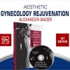 Aesthetic Gynecology Rejuvenation (Original PDF from Publisher+Videos) Aesthetic Gynecology Rejuvenation