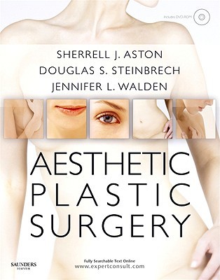 Aesthetic Plastic Surgery DVD by Sherrell J Aston , Douglas S. Steinbrech Aesthetic Plastic Surgery DVD by Sherrell J Aston Douglas S. Steinbrech
