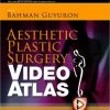 Aesthetic Plastic Surgery Video Atlas: Expert Consult – Online and Print, 1e (Original PDF from Publisher) Aesthetic Plastic Surgery Video Atlas: Expert Consult – Online and Print, 1e (Original PDF from Publisher)