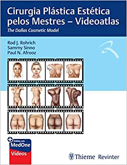 Cirurgia Plástica Estética Pelos Mestres: The Dallas Cosmetic Model, Videoatlas (EPUB) Cirurgia Plástica Estética Pelos Mestres: The Dallas Cosmetic Model