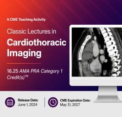 Classic Lectures in Cardiothoracic Imaging 2024