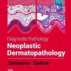 Diagnostic Pathology: Neoplastic Dermatopathology, 3rd Edition (Original PDF from Publisher) Diagnostic Pathology Neoplastic Dermatopathology 3rd Edition Original PDF From Publisher