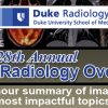 28th Annual Duke Radiology Overview 2019 28th Annual Duke Radiology Overview 2019