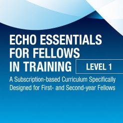Echo Essentials for Fellows in Training: Level 1 2024