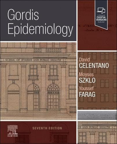 Gordis Epidemiology, 7th Edition (True PDF) Gordis Epidemiology by David D Celentano 2024