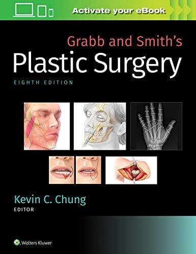 Grabb and Smith Plastic Surgery, 8th Edition (High Quality Scanned PDF) Grabb and Smiths Plastic Surgery 8th Edition High Quality Scanned PDF