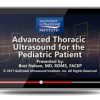Gulfcoast Advanced Thoracic Ultrasound for the Pediatric Patient Gulfcoast Advanced Thoracic Ultrasound for the Pediatric Patient
