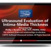 Gulfcoast Ultrasound Evaluation of Intima-Media Thickness Gulfcoast Ultrasound Evaluation of Intima Media Thickness