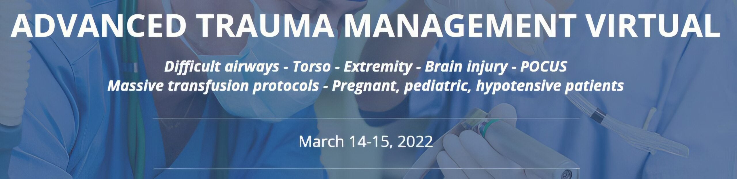 Harvard Advanced Trauma Management for the Emergency Physician 2022 Harvard Advanced Trauma Management for the Emergency Physician 2022