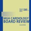 MGH Cardiology Board Review 2nd ed MGH Cardiology Board Review 2nd ed