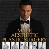Male Aesthetic Plastic Surgery (Original PDF From Publisher+Videos) Male Aesthetic Plastic Surgery Original PDF From PublisherVideos