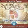 Mastering Aesthetic and Reconstructive Breast Surgery 2024 Mastering Aesthetic and Reconstructive Breast Surgery 202