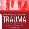 Multidisciplinary Approach To Trauma (Original PDF From Publisher) Multidisciplinary Approach To Trauma Original PDF From Publisher