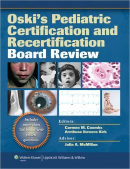 Oski’s Pediatric Certification and Recertification Board Review (ORIGINAL PDF from Publisher) Oski’s Pediatric Certification and Recertification Board Review (ORIGINAL PDF from Publisher)