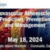 Scripps Cardiovascular Atherosclerosis Prediction, Prevention and Management 2024 Scripps Cardiovascular Atherosclerosis Prediction, Prevention and Management 2024