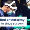 Simplified antrostomy design in sinus surgery (Course) Simplified antrostomy design in sinus surgery Course