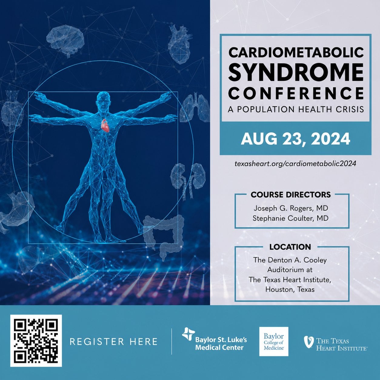 Texas Heart Institute Cardiometabolic Syndrome Conference 2024 Texas Heart Institute Cardiometabolic Syndrome Conference 2024