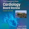 The Cleveland Clinic Cardiology Board Review, 3rd Edition (EPUB3 + Converted PDF) The Cleveland Clinic Cardiology Board Review Third Edition High Quality Scanned PDF