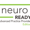 The NeuroReady: Advanced Practice Providers Edition 2021 (Videos) The NeuroReady: Advanced Practice Providers Edition 2021